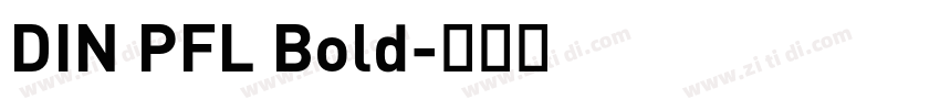 DIN PFL Bold字体转换